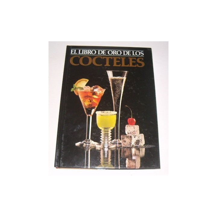 El Libro De Oro De Los Cocteles